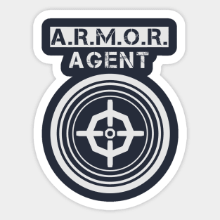 Agent of A.R.M.O.R. Sticker